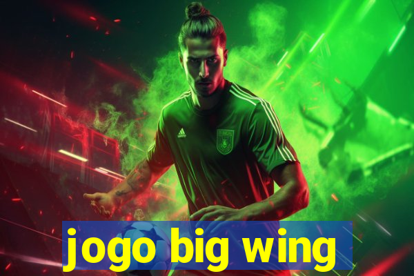 jogo big wing